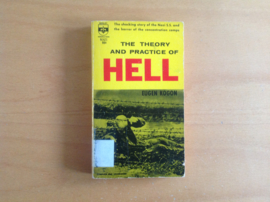 The theory and practice of Hell - E. Kogon