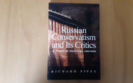 Russian Conservatism and its Critics - R. Pipes