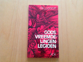 Gods vreemdelingenlegioen - J.J. Poort