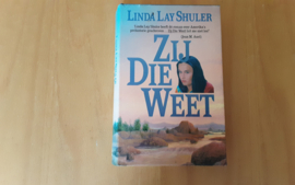 Zij die weet - L.L. Shuler