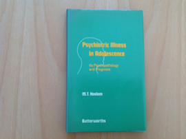 Psychiatric Illness in Adolescence - M.T. Haslam