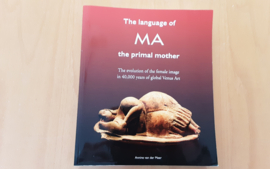 The language of MA the primal mother - A. van der Meer