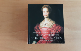 1000 Masterpieces of European Paintings from 1300 to 1850 - Ch. Stukenbrock / B. Töpper