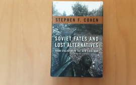 Soviet fates and lost alternatives - S.F. Cohen