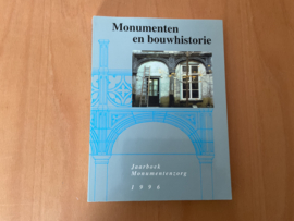 Monumenten en bouwhistorie. Jaarboek Monumentenzorg 1996