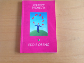 Perfect projects - E. Obeng