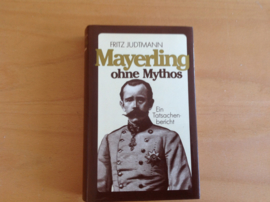 Mayerling ohne Mythos - F. Judtmann