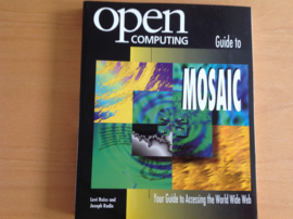 Open computing Guide to Mosaic - L. Reiss / J. Radin