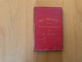 Het Geuldal in en om Valkenburg - H. Witte