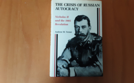 The Crisis of Russian Autocracy - A.M. Verner