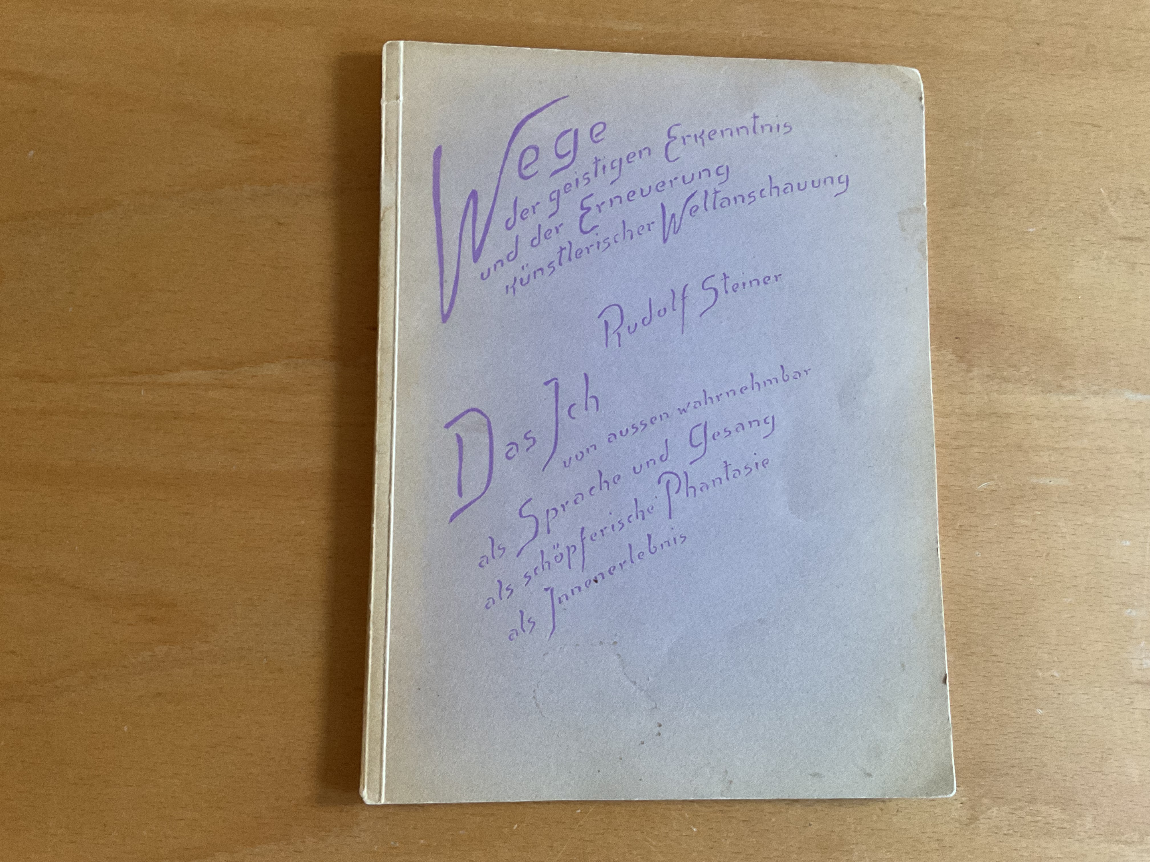 Das Ich, von aussen wahrnehmbar, als Sprache und Gesang, als schöpferische Phantasie, als Innenerlebnis - R. Steiner