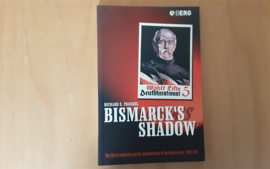 Bismarck's shadow - R.E. Frankel