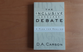 The Inclusive Language Debate - D.A. Carson