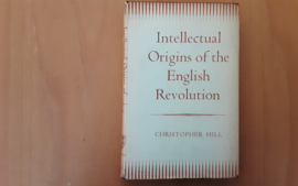 Intellectual Origins of the English Revolution - C. Hill