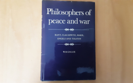 Philosophers of peace and war - W.B. Gallie