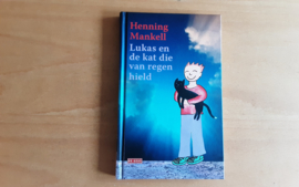 Lukas en de kat die van regen hield - H. Mankell