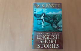The Oxford Book of English short stories - A.S. Byatt