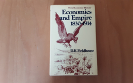 Economics and Empire, 1830-1914 - D.K. Fieldhouse