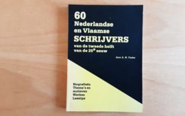 60 Nederlandse en Vlaamse schrijvers van de tweede helft van de 20e eeuw - A.N. Vader