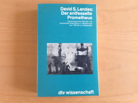 Der entfesselte Prometheus - D.S. Landes