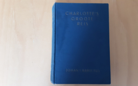 Charlotte's groote reis; eerste druk - J. Fabricius