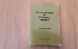 Buitenlanders in Nederland terecht - S.E. Jongejan