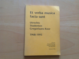 Et verba musica facta sunt. Utrechts Studenten Gregoriaans Koor 1968-1993