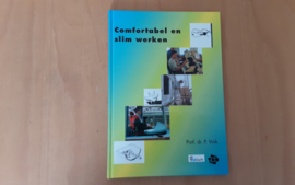 Comfortabel en slim werken - P. Vink