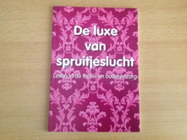 De luxe van spruitjeslucht