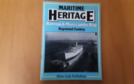 Maritime Heritage Barrow & Morecambe Bay - R. Sankey