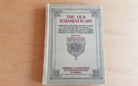 The Old Testament in art - C.J. Dobell / R.C. Gillie / R.J. Campbell / H.W. Singer / L. Benedite