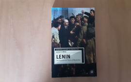 Lenin. The practice and theory of revolution - J.D. White
