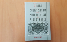 Russian corporate capitalism from Peter the Great to Perestroika - T.C. Owen