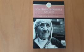 Something beautiful for God - M. Muggeridge