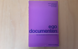 Ego documenten. Een bijzonder genre van historische bronnen - M.C. Brands / H.W. von der Dunk / H.H. Zwager