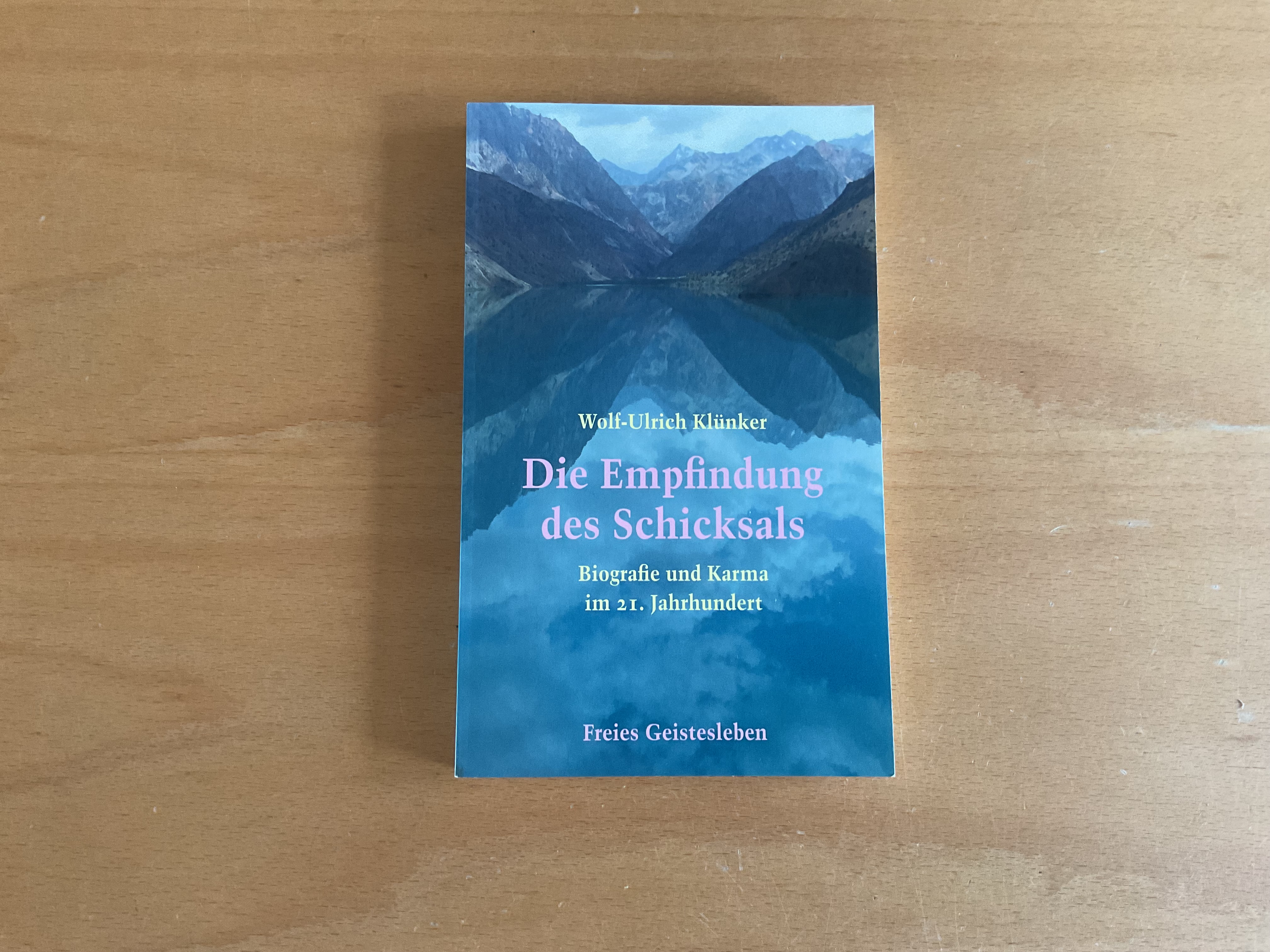 Die Empfindung des Schicksals - W.-U. Klünker