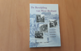 De Bevrijding van West-Brabant, september 1944-mei 1945 - P. Hoedelmans / A. Wagenaar / I. de Wolff