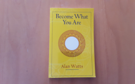 Become what you are - A. Watts