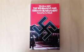 The Wehrmacht and German Rearmament - W. Deist