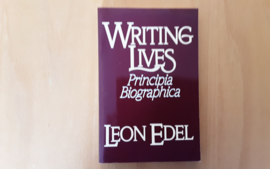 Writing lives. Principia biographica - L. Edel