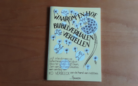Waarom en hoe bijbelverhalen vertellen? - K. Verbeeck