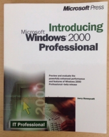 Introducing Microsoft Windows 2000 Professional - J. Honeycutt