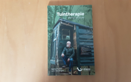 Tuintherapie brengt tot bloei - N. Folkerts / R. Bogert
