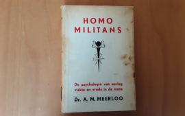 Homo militans - A.M. Meerloo