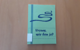 Vrouw, wie ben je? - H. Algra / J. Hoogland