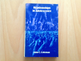 Relationships in Adolescence - J.C. Coleman