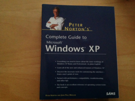 Peter Norton's Complete guide to Microsoft Windows XP - P. Norton / J.P. Mueller