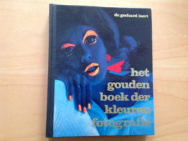 Het gouden boek der kleurenfotografie - G. Isert