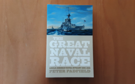 The Great Naval Race - P. Padfield