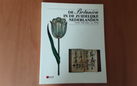 De Botanica in de zuidelijke Nederlanden - W. De Backer / G.  De Buysscher e.a.